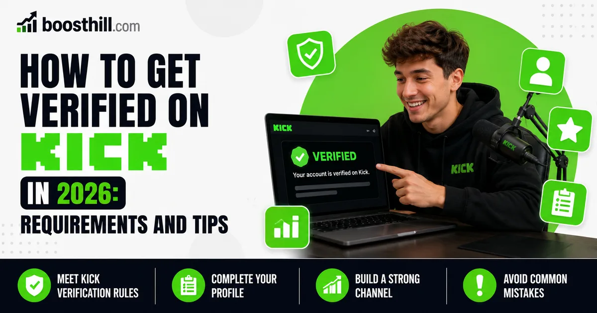 How to Get Verified on Kick in 2026: Requirements and Tips Featured image for the BoostHill guide to getting verified on Kick — a smiling creator pointing at a laptop that shows a green Kick 'Verified' badge.