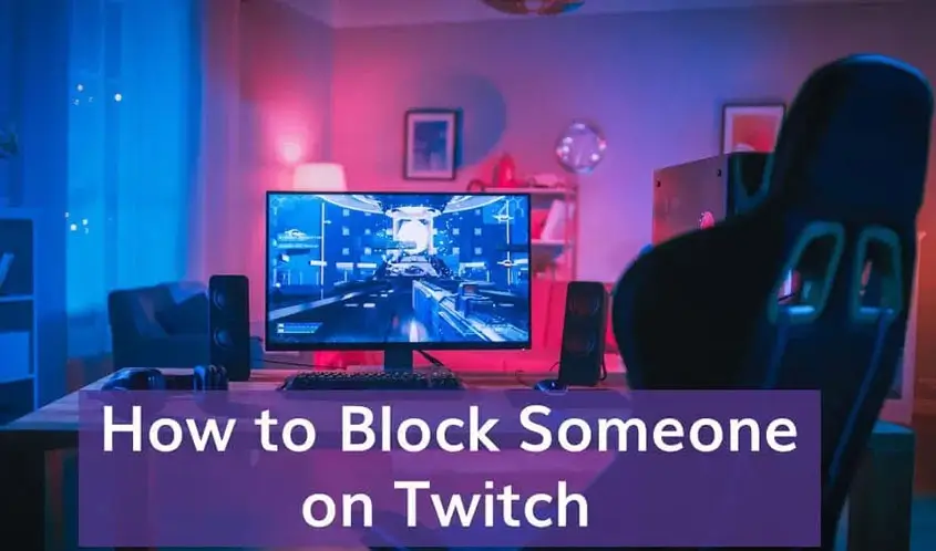 how-to-block-someone on twitch