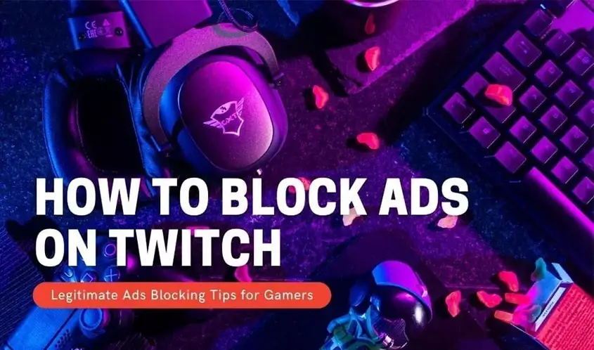 how to block ads on twitch