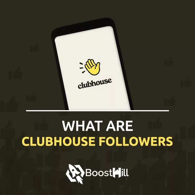 What-are-Clubhouse-Followers