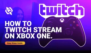 How to Twitch Stream on Xbox