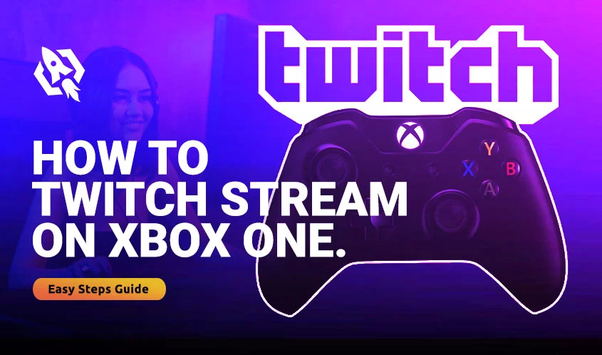 How to Twitch Stream on Xbox