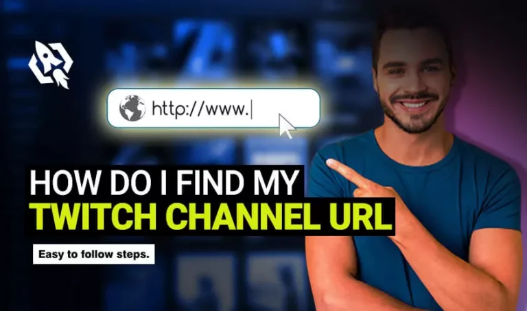 how do I find my twitch channel URL