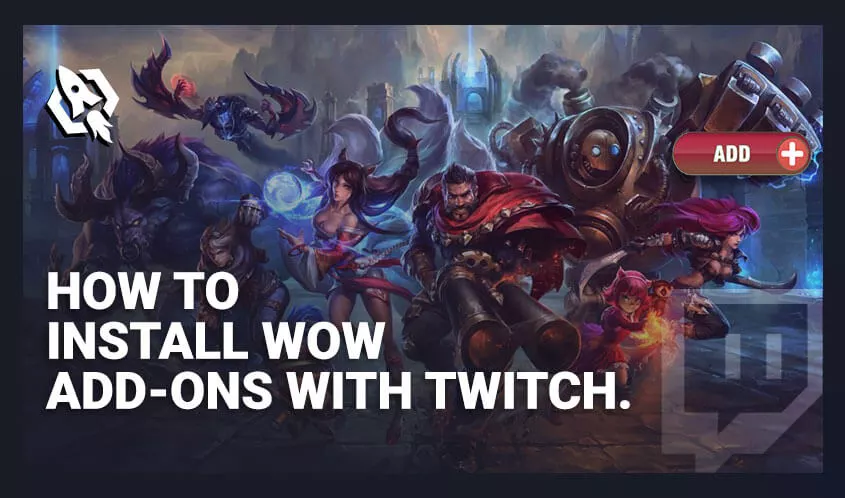 How to Install Addons With Twitch