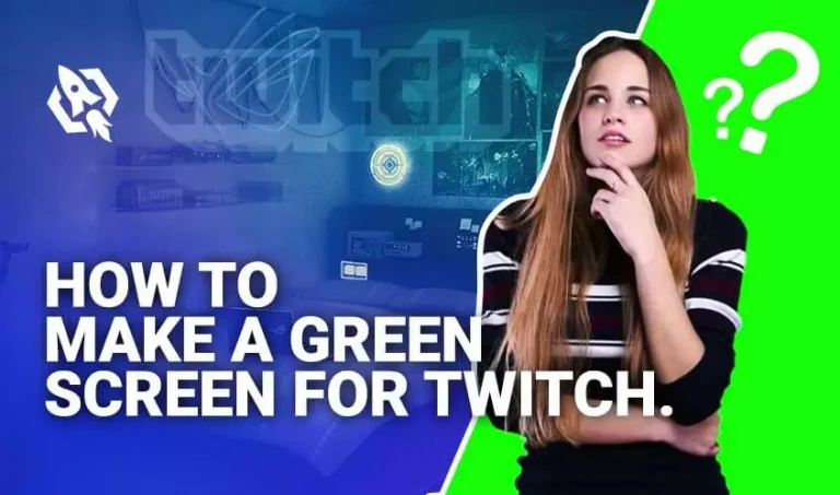 how to make green screen for twitch