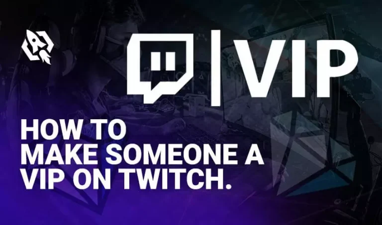 how to make someone VIP on Twitch