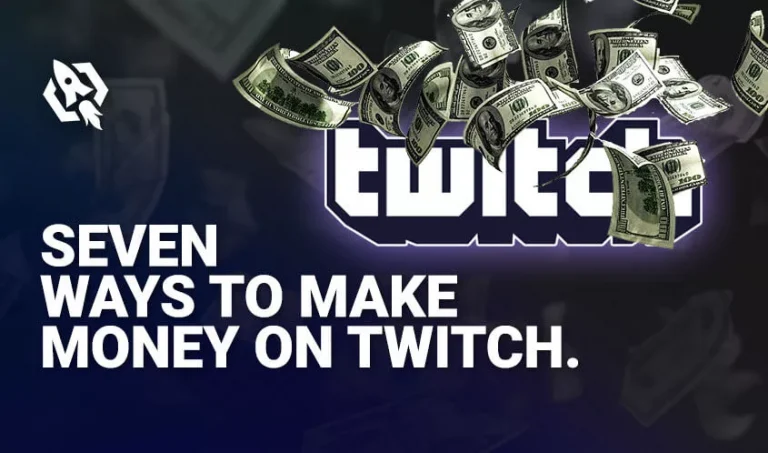 Ways to Make Money on Twitch