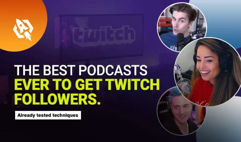 Best Podcasts Ever To Get Twitch Followers