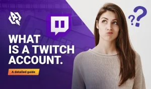 What is a Twitch Account