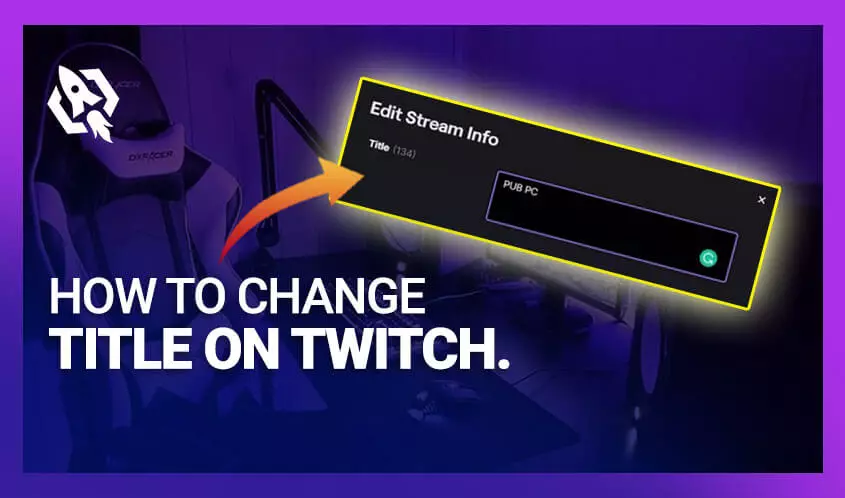 how to change title on twitch