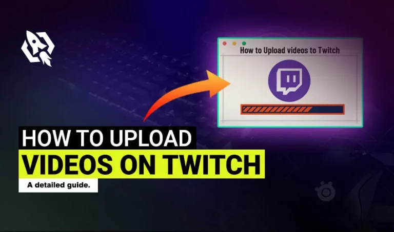 How to Upload Videos on Twitch