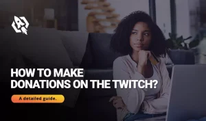 How To Make Donations On The Twitch