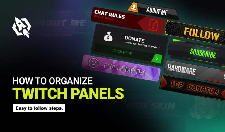 How to Organize Twitch Panels
