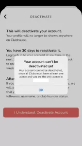 clubhouse account deactivation policy