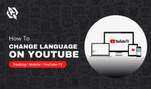 how to change language on youtube