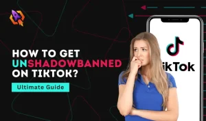 how to get unshadowbanned on tiktok