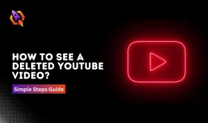 how to see a deleted youtube video