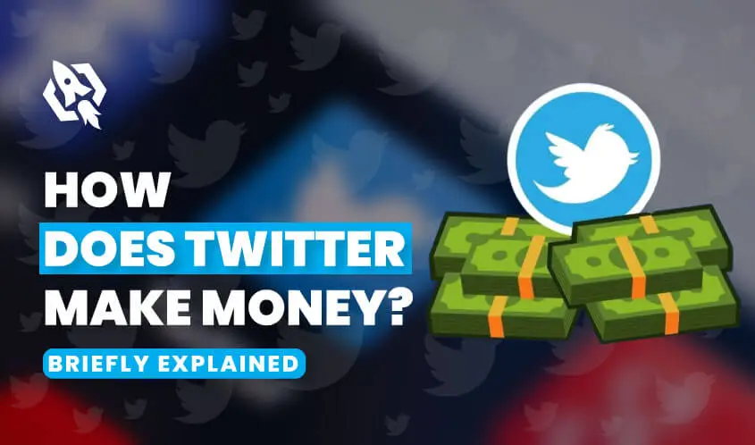 How does Twitter Make Money