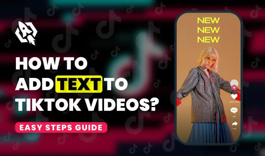 How to Add Text to TikTok