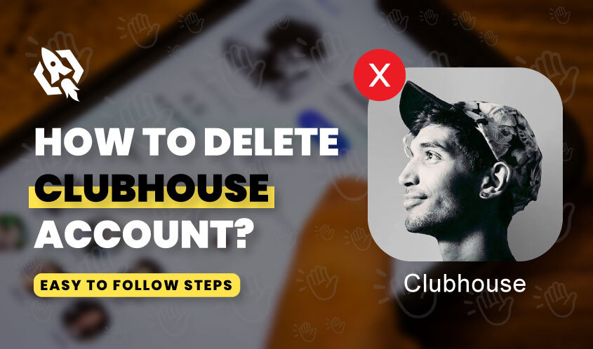 how to delete clubhouse account