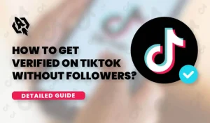 How to Get Verified on TikTok