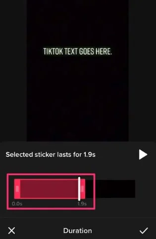 visibility duration of text on TikTok