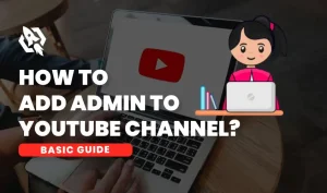 how to add admin to youtube channel