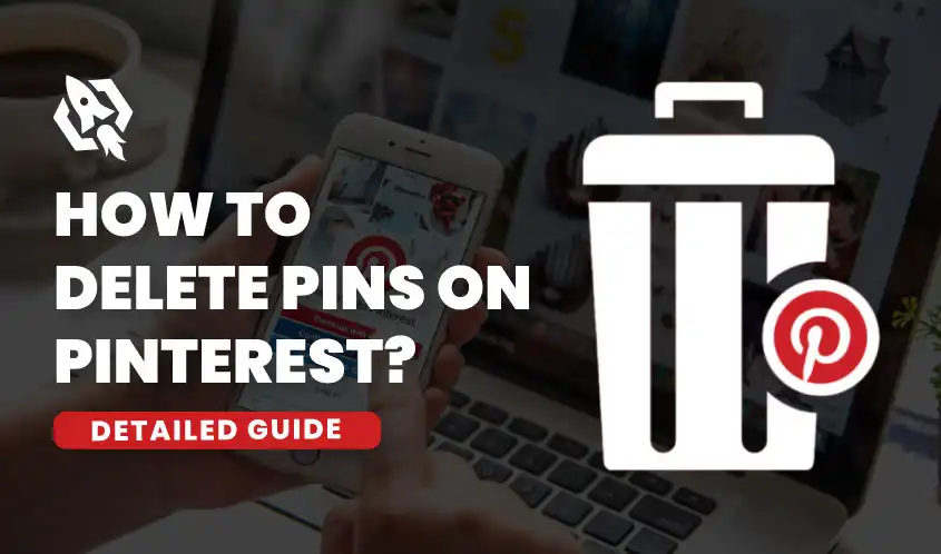 how to delete pins on pinterest