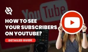 how to see your subscribers on youtube