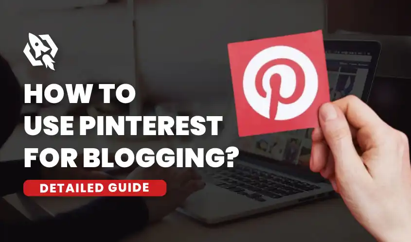 how to use pinterest for blogging