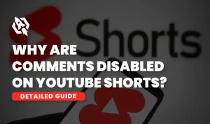 why are comments disabled on youtube shorts