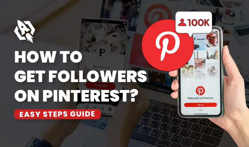 how to get followers on pinterest